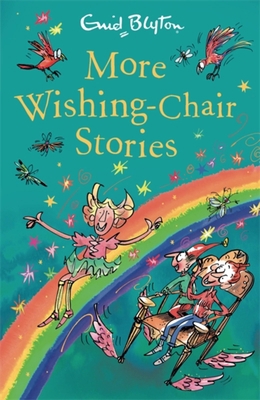 More Wishing-Chair Stories: Book 3 1444959506 Book Cover