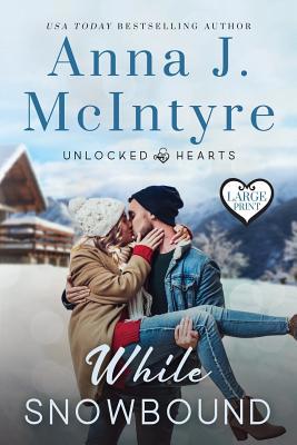 While Snowbound [Large Print] 1949977501 Book Cover