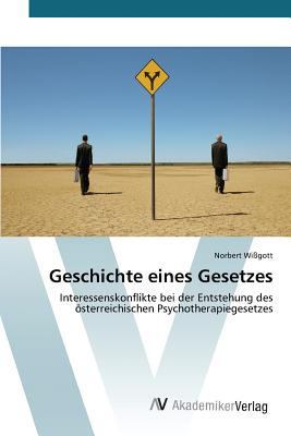 Geschichte eines Gesetzes [German] 3639790170 Book Cover