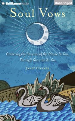 Soul Vows: Gathering the Presence of the Divine... 1501224131 Book Cover