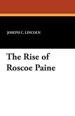 The Rise of Roscoe Paine 143441566X Book Cover