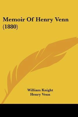 Memoir Of Henry Venn (1880) 112000294X Book Cover