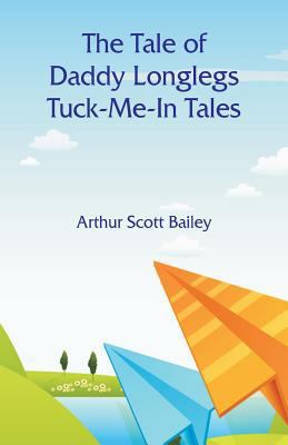 The Tale of Daddy Longlegs Tuck-Me-In Tales 9352975723 Book Cover