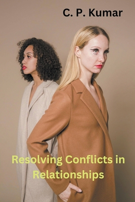 Resolving Conflicts in Relationships B0CSN3849M Book Cover