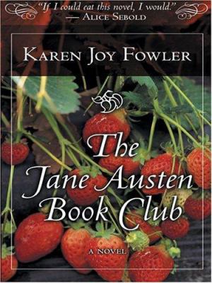 The Jane Austen Book Club [Large Print] 0786265876 Book Cover