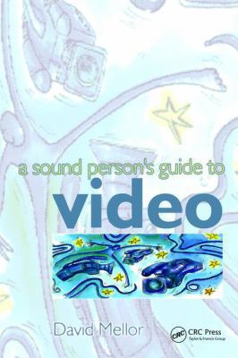 Sound Person's Guide to Video 1138468827 Book Cover