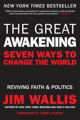 The Great Awakening: Seven Ways to Change the W... 006144488X Book Cover