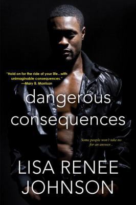 Dangerous Consequences 149670794X Book Cover