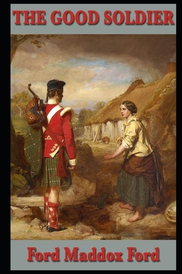 The Good Soldier: The Annotated Version And Com... B086P7G7ZB Book Cover