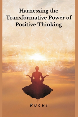 Harnessing the Transformative Power of Positive... 9395675934 Book Cover