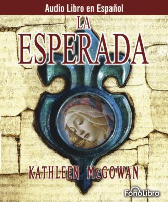 La Esperada [Spanish] 1933499451 Book Cover