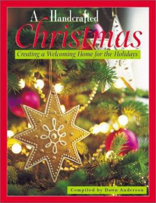 A Handcrafted Christmas: Creating a Welcoming H... 1564774082 Book Cover