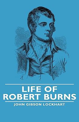 Life of Robert Burns 1443733881 Book Cover