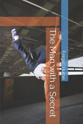 The Man with a Secret 1692981013 Book Cover