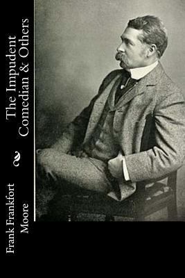 The Impudent Comedian & Others 1537619136 Book Cover