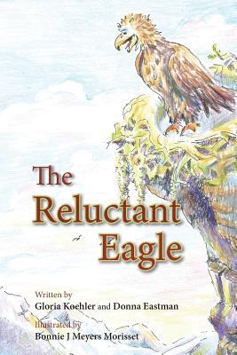 The Reluctant Eagle 194378941X Book Cover