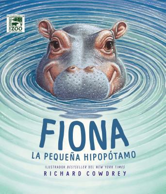 Fiona: La Pequeña Hipopótamo = Fiona the Hippo [Spanish] 1400212472 Book Cover