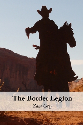 The Border Legion B08BDZ5LH2 Book Cover