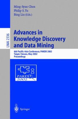 Advances in Knowledge Discovery and Data Mining... 3540437045 Book Cover