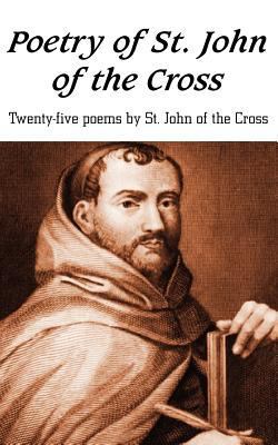 Poetry of St. John of the Cross 1612034179 Book Cover