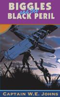 Biggles and the Black Peril 0099977605 Book Cover