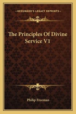 The Principles Of Divine Service V1 1162978988 Book Cover
