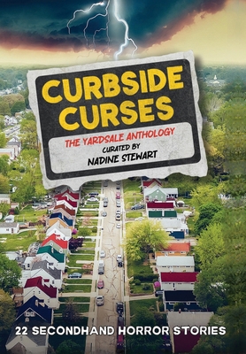 Curbside Curses: The Yardsale Anthology B0D4YM4NKT Book Cover