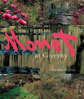 Monet at Giverny 1841882313 Book Cover