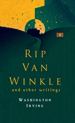 RIP VAN WINKLE And Other Writings 9395346787 Book Cover