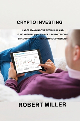 Crypto Investing: Understanding the Technical a... 1803036583 Book Cover