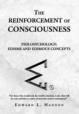 The Reinforcement of Consciousness 145004560X Book Cover