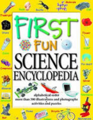 First Fun Science Encyclopedia 1590845544 Book Cover