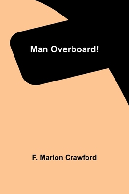 Man Overboard! 9356714568 Book Cover