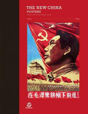 The New China: Posters 9887928313 Book Cover