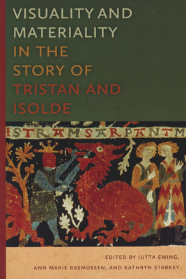 Visuality and Materiality in the Story of Trist... 0268041393 Book Cover