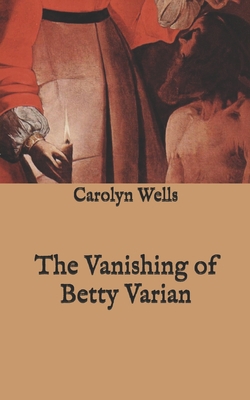 The Vanishing of Betty Varian B08QBS1S7V Book Cover