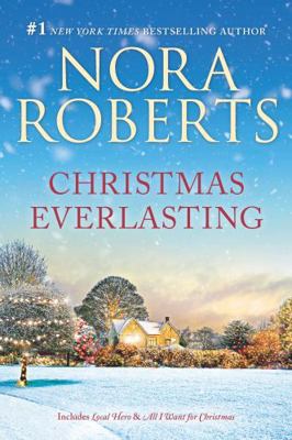 Christmas Everlasting/Local Hero/All I Want For... 1867236443 Book Cover