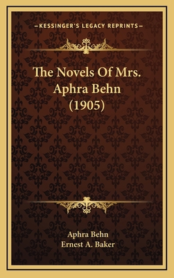 The Novels Of Mrs. Aphra Behn (1905) 1165636913 Book Cover