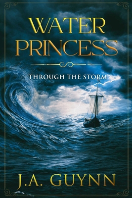 Water Princess: Through the Storm B0F92DHZ6P Book Cover
