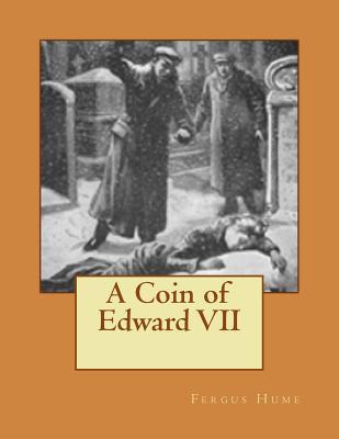 A Coin of Edward VII 1975962737 Book Cover