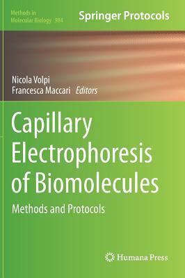 Capillary Electrophoresis of Biomolecules: Meth... 1627032959 Book Cover