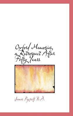 Oxford Memories, a Retrospect After Fifty Years 1116814617 Book Cover