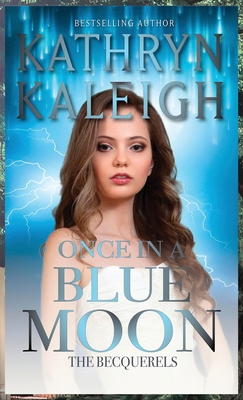 Once in a Blue Moon 1647913861 Book Cover