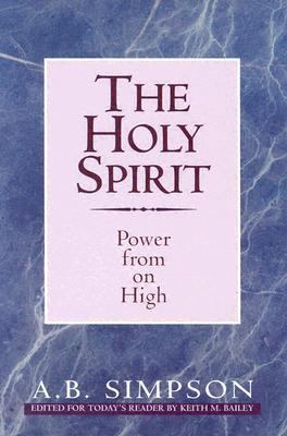 The Holy Spirit: Power from on High 0889652201 Book Cover