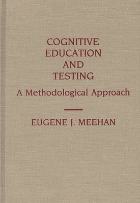 Cognitive Education and Testing: A Methodologic... 031327889X Book Cover