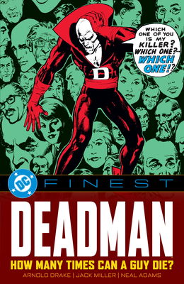 DC Finest: Deadman: How Many Times Can a Guy Die? 1799507718 Book Cover