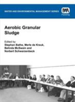 Aerobic Granular Sludge 1843395096 Book Cover