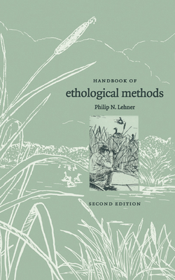 Handbook of Ethological Methods 0521554055 Book Cover