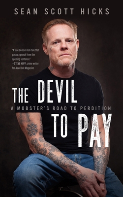 The Devil to Pay: A Mobster's Road to Perdition B0D193BY58 Book Cover