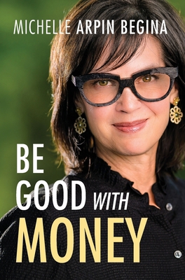 Be Good With Money 1960610090 Book Cover